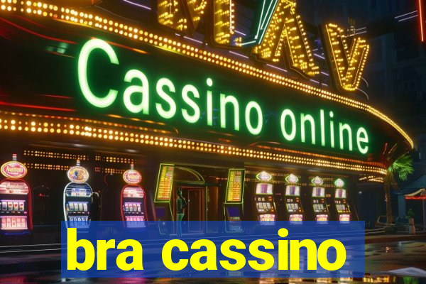 bra cassino